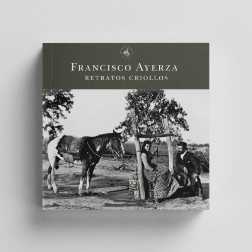 Francisco Ayerza: retratos criollos
